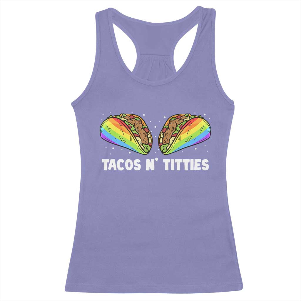 Tacos Lover LGBT Pride Racerback Tank Top Tacos N' Titties Gay Rainbow Proud