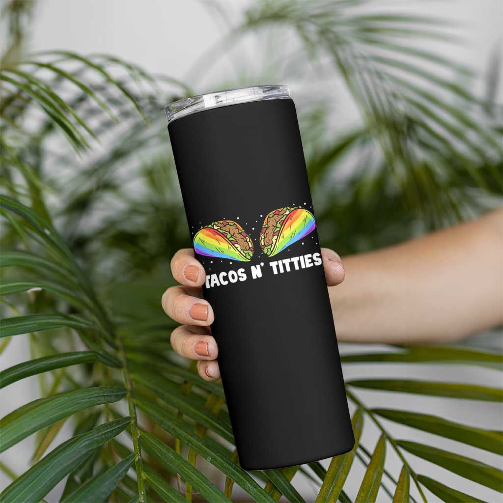 Tacos Lover LGBT Pride Skinny Tumbler Tacos N' Titties Gay Rainbow Proud