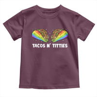 Tacos Lover LGBT Pride Toddler T Shirt Tacos N' Titties Gay Rainbow Proud