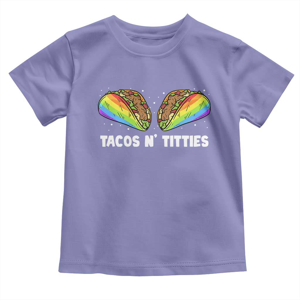 Tacos Lover LGBT Pride Toddler T Shirt Tacos N' Titties Gay Rainbow Proud