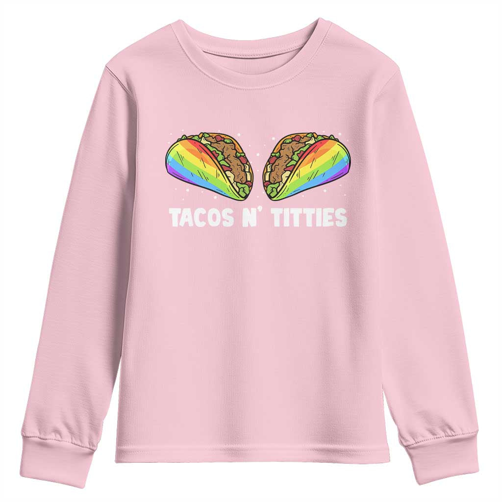 Tacos Lover LGBT Pride Youth Sweatshirt Tacos N' Titties Gay Rainbow Proud