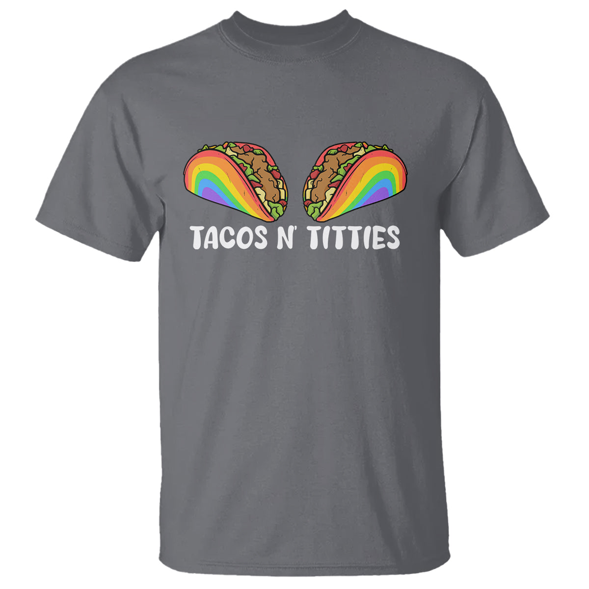 Tacos Lover LGBT Pride T Shirt Tacos N' Titties Gay Rainbow Proud Gay - Wonder Print Shop