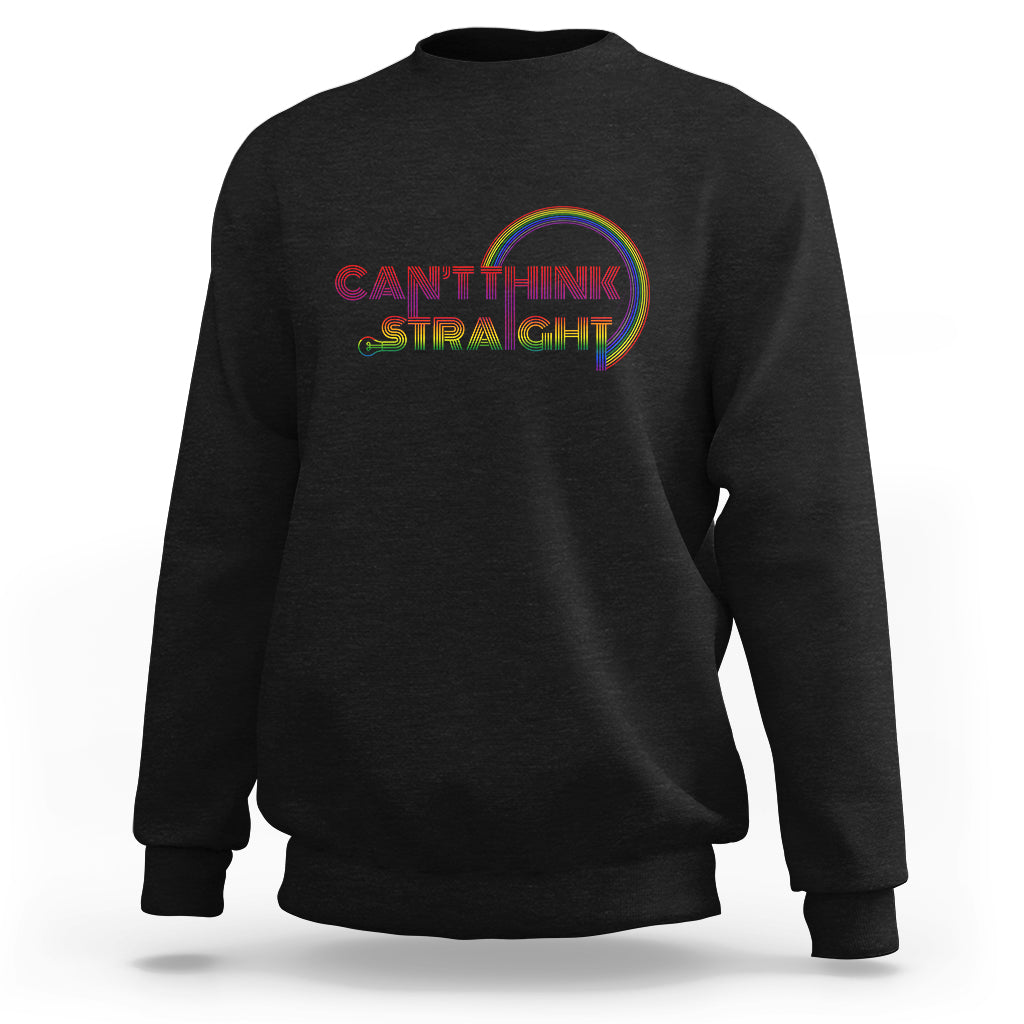 LGBT Pride Sweatshirt Can't Think Straight Rainbow Gay Lesbian - Wonder Print Shop