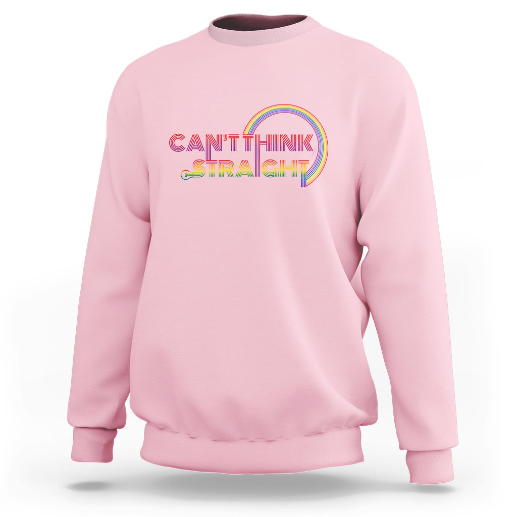 LGBT Pride Sweatshirt Can't Think Straight Rainbow Gay Lesbian - Wonder Print Shop