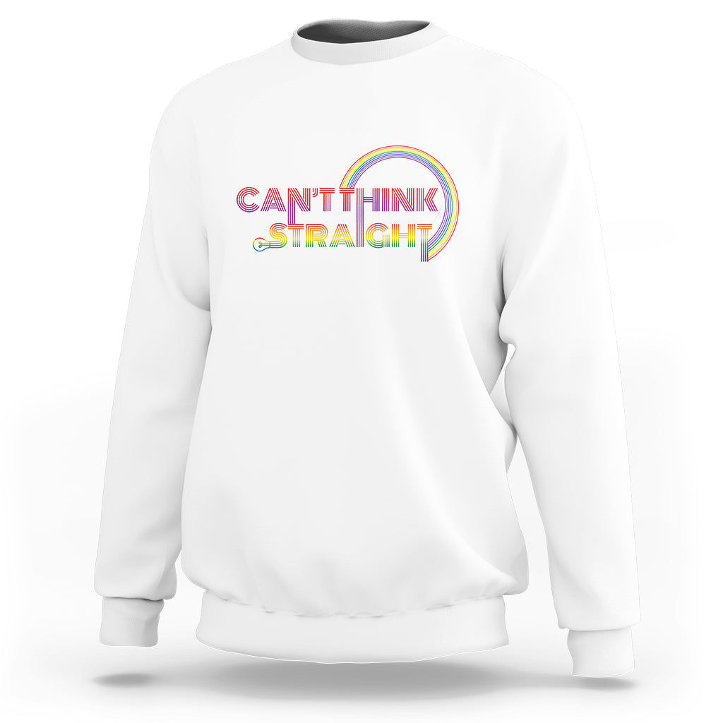 LGBT Pride Sweatshirt Can't Think Straight Rainbow Gay Lesbian - Wonder Print Shop