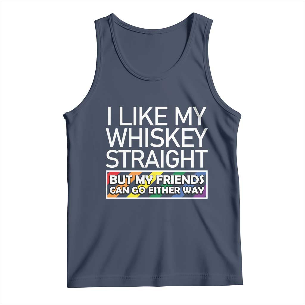 LGBTQ Ally Tank Top I Like My Whiskey Straight But My Friends Can Go Either Way LGBT Pride