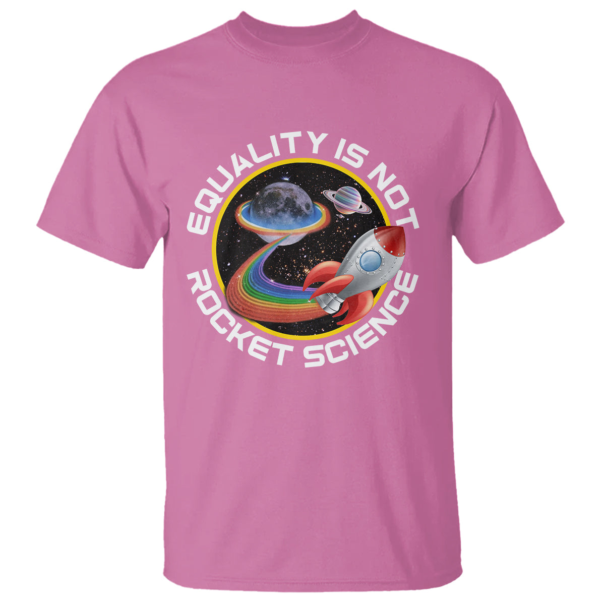 LGBT Pride T Shirt Equality Not Rocket Science Rainbow Planet Outer Space - Wonder Print Shop