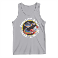 LGBT Pride Tank Top Equality Not Rocket Science Rainbow Planet Outer Space