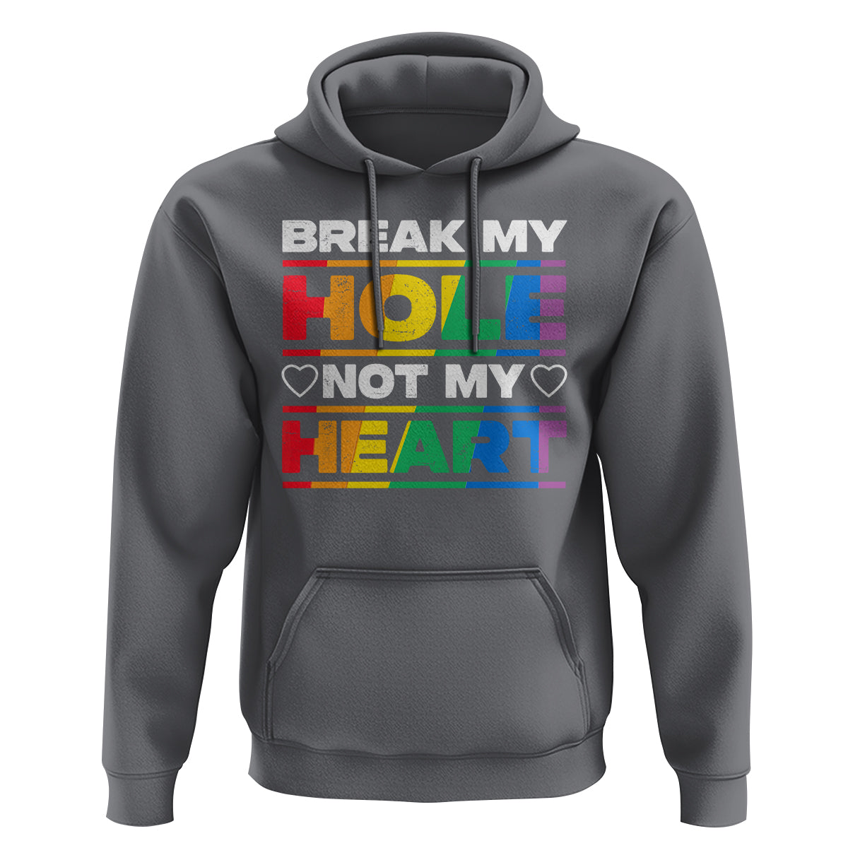 Funny LGBT Pride Hoodie Break My Hole Not My Heart Gay Couple - Wonder Print Shop
