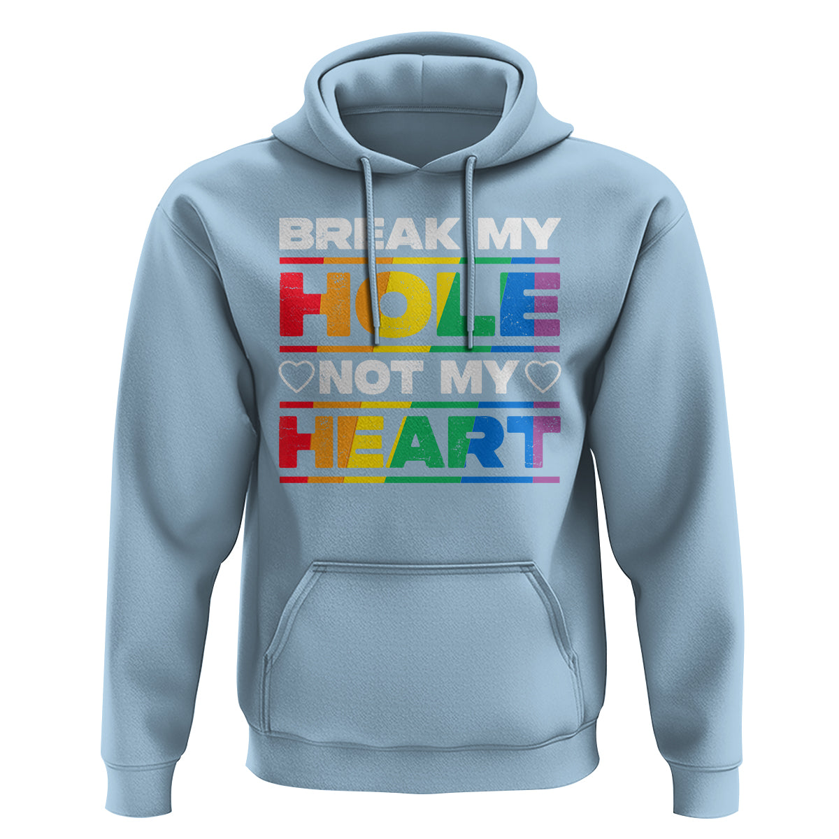 Funny LGBT Pride Hoodie Break My Hole Not My Heart Gay Couple - Wonder Print Shop