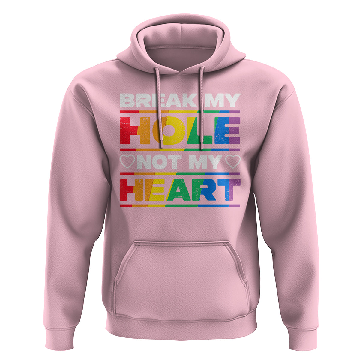 Funny LGBT Pride Hoodie Break My Hole Not My Heart Gay Couple - Wonder Print Shop