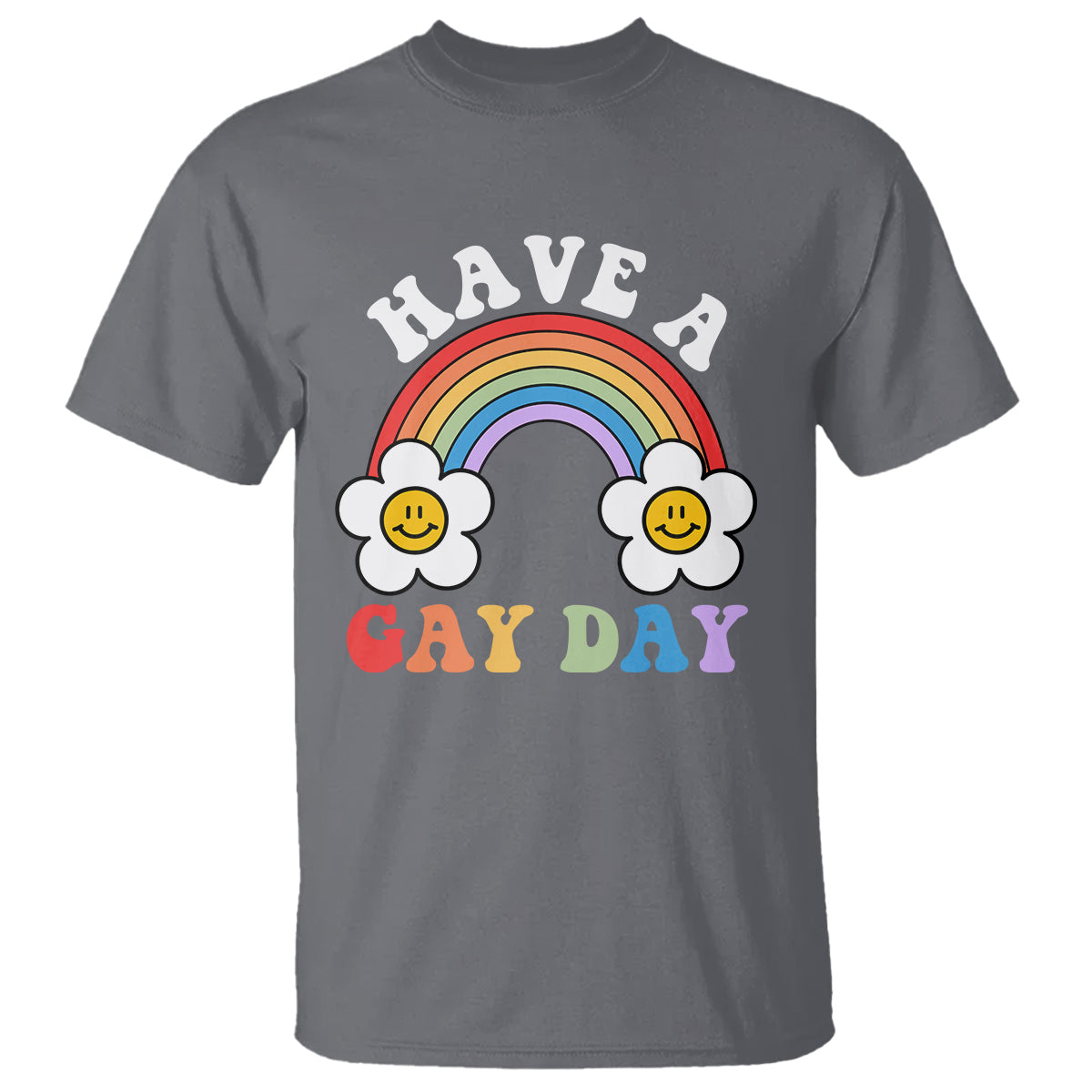 Funny LGBT Pride T Shirt Have A Gay Day Rainbow - Wonder Print Shop