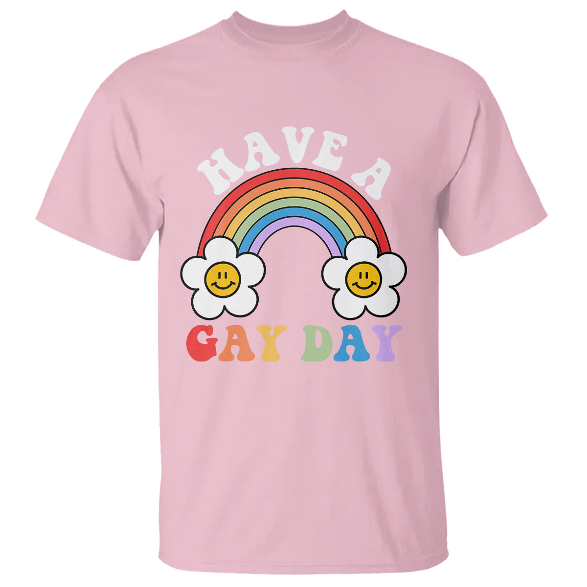 Funny LGBT Pride T Shirt Have A Gay Day Rainbow - Wonder Print Shop