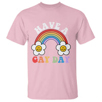 Funny LGBT Pride T Shirt Have A Gay Day Rainbow - Wonder Print Shop