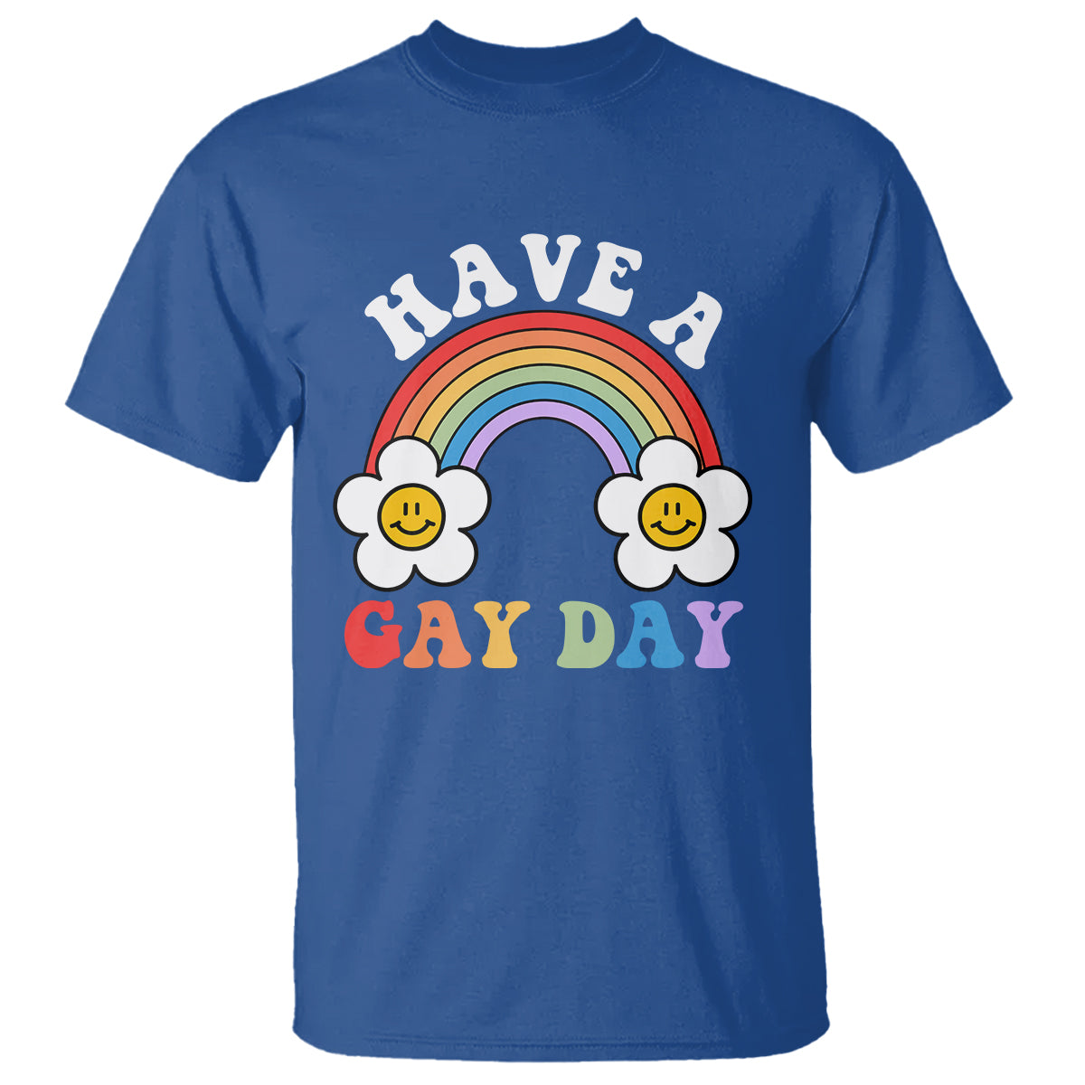 Funny LGBT Pride T Shirt Have A Gay Day Rainbow - Wonder Print Shop