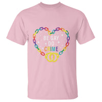 Funny LGBT Pride T Shirt Be Gay Do Crime - Wonder Print Shop