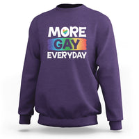 Funny LGBT Pride Sweatshirt More Gay Everyday - Wonder Print Shop