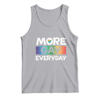 Funny LGBT Pride Tank Top More Gay Everyday