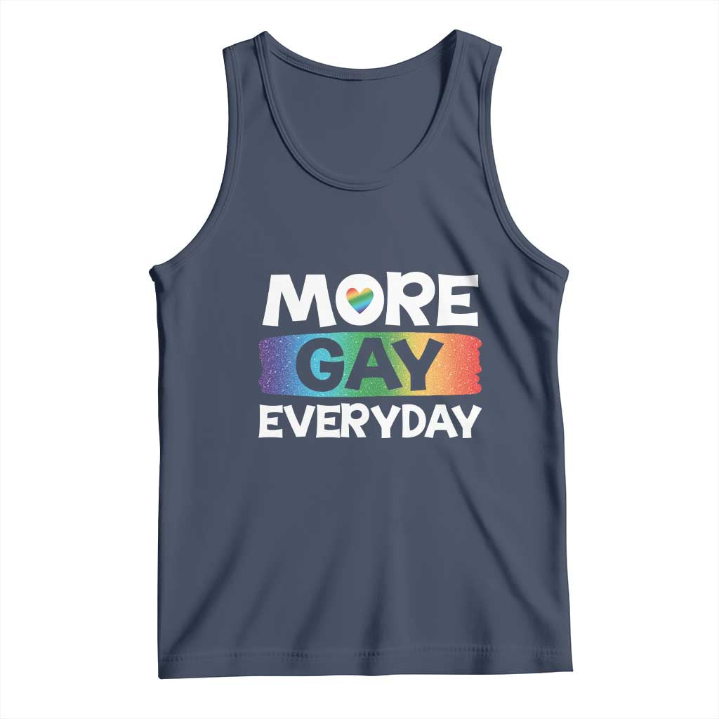Funny LGBT Pride Tank Top More Gay Everyday