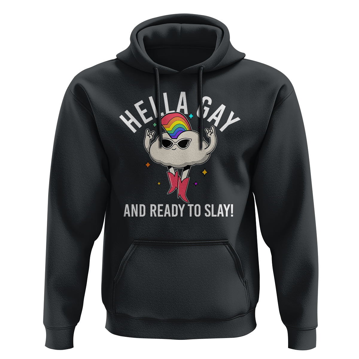 Funny LGBT Pride Hoodie Hella Gay And Ready To Slay Rainbow - Wonder Print Shop