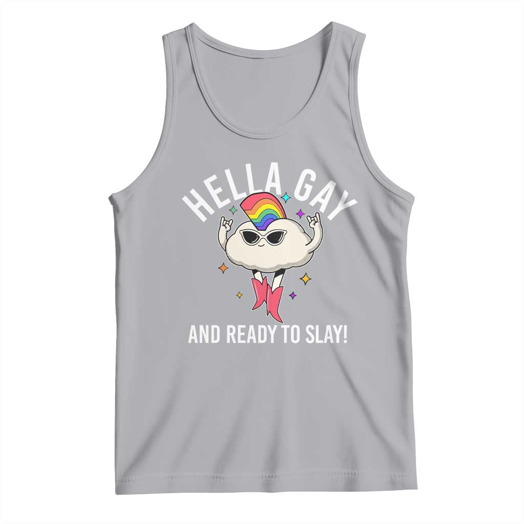 Funny LGBT Pride Tank Top Hella Gay And Ready To Slay Rainbow
