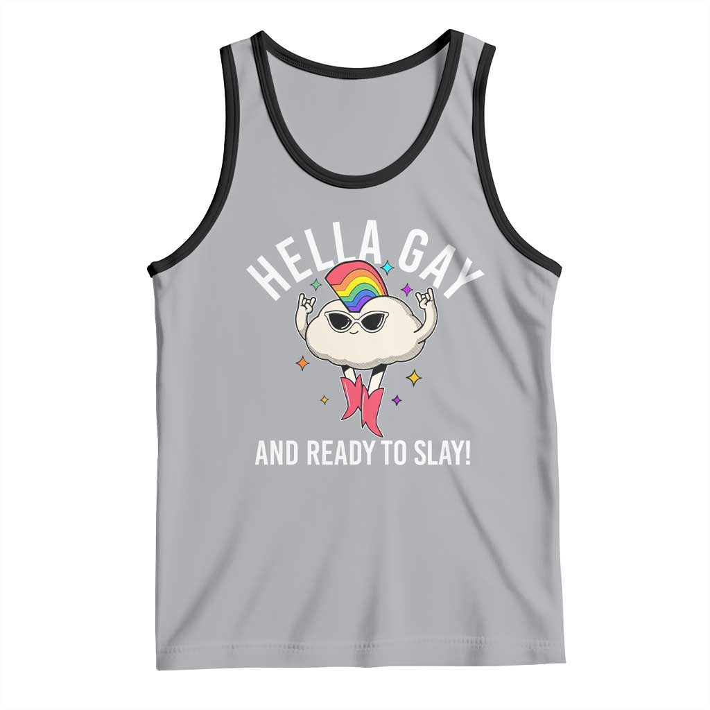 Funny LGBT Pride Tank Top Hella Gay And Ready To Slay Rainbow