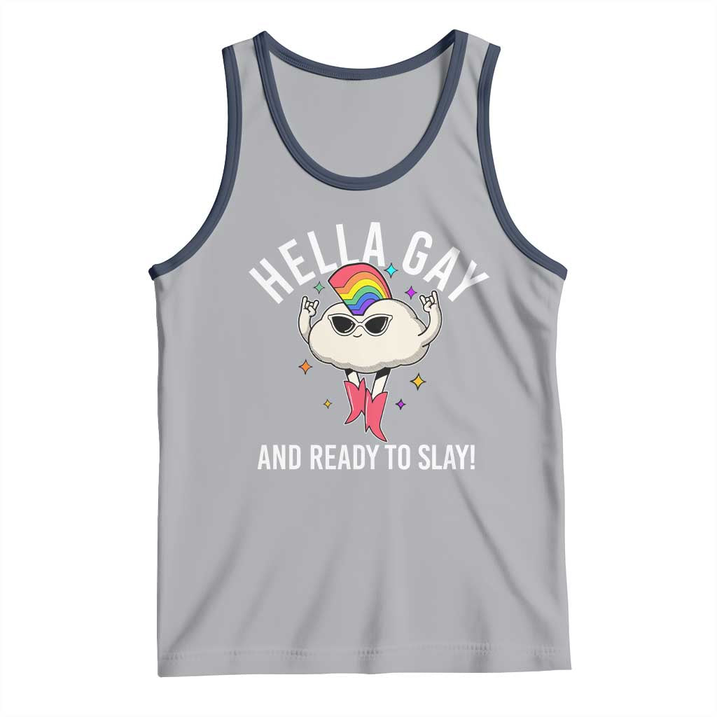 Funny LGBT Pride Tank Top Hella Gay And Ready To Slay Rainbow