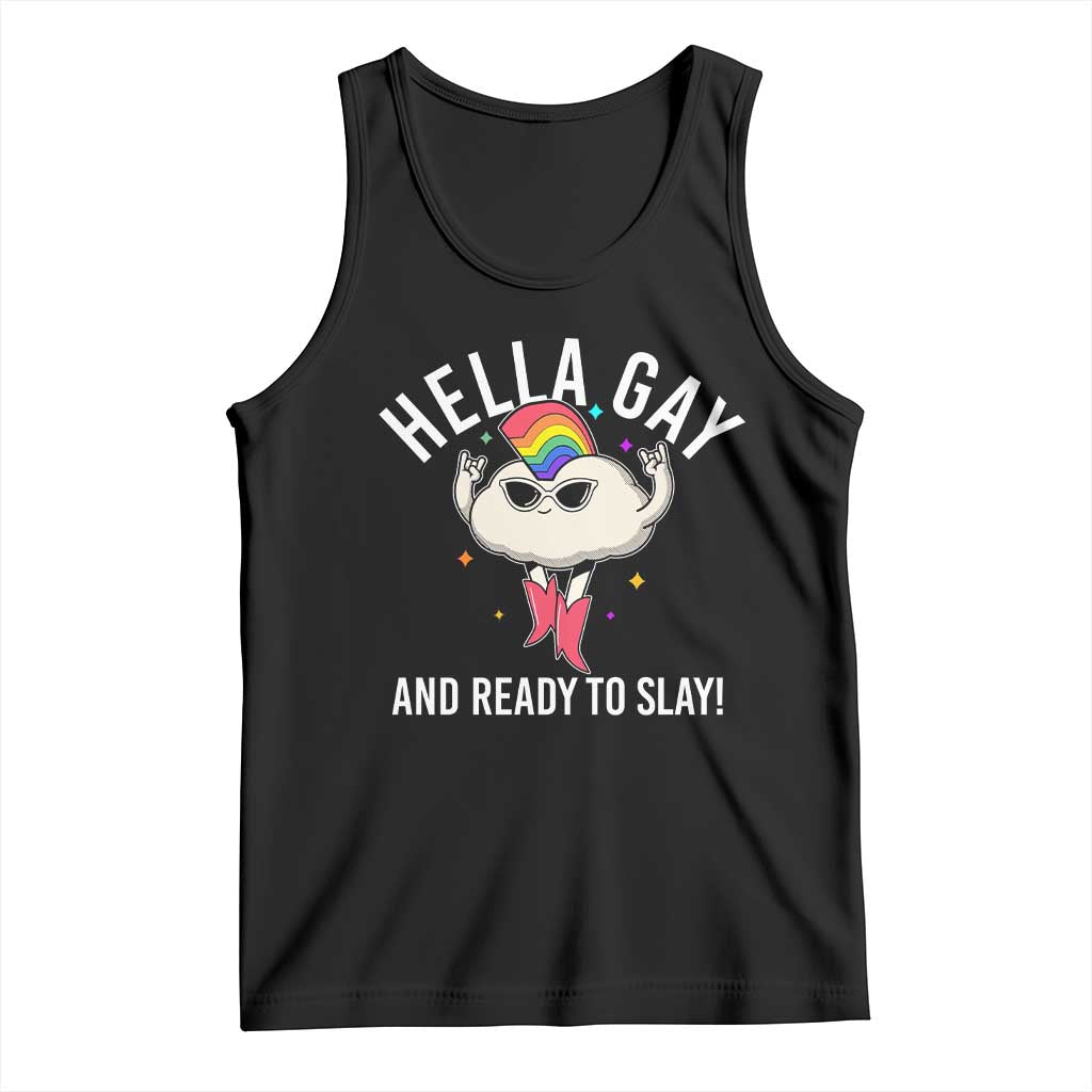 Funny LGBT Pride Tank Top Hella Gay And Ready To Slay Rainbow