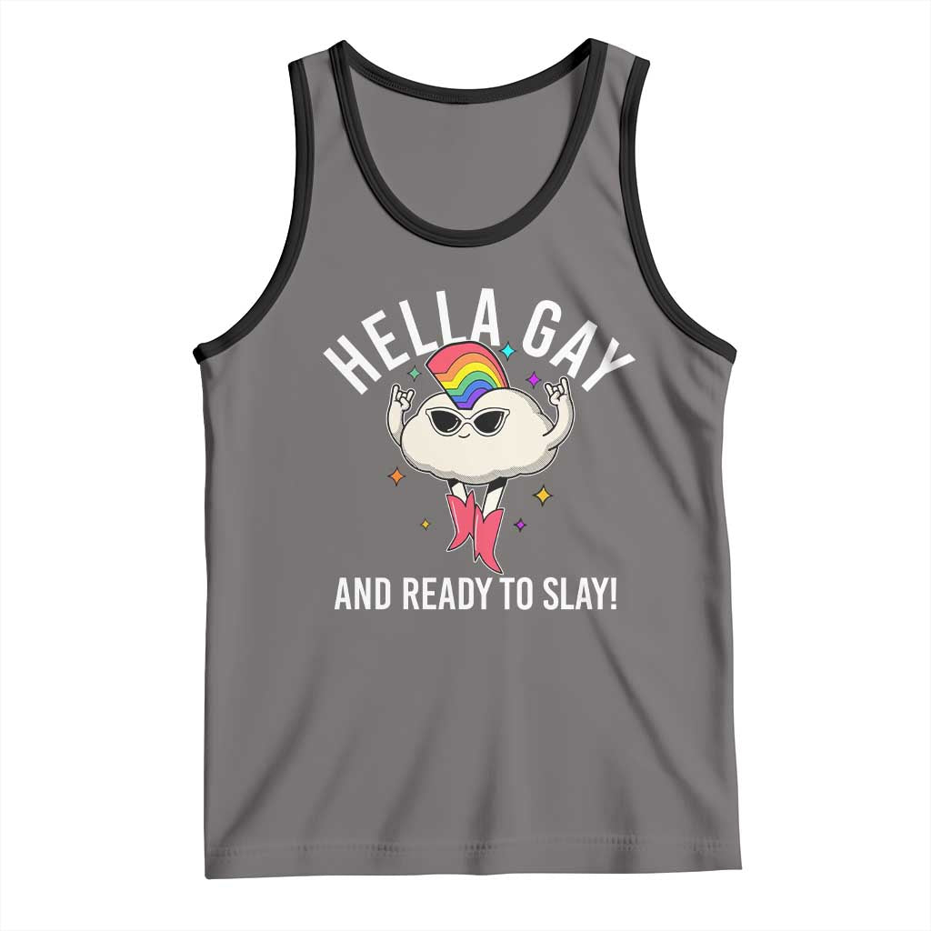 Funny LGBT Pride Tank Top Hella Gay And Ready To Slay Rainbow