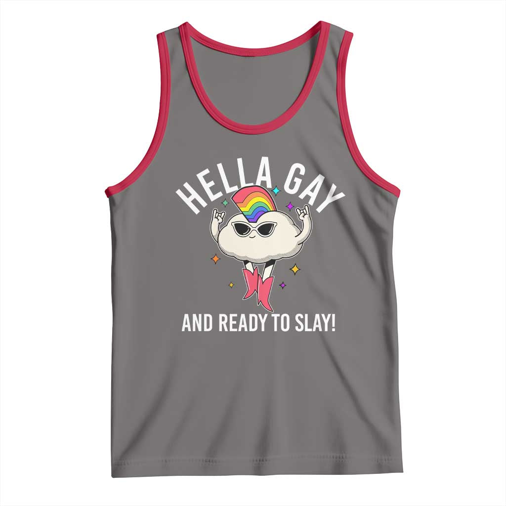 Funny LGBT Pride Tank Top Hella Gay And Ready To Slay Rainbow