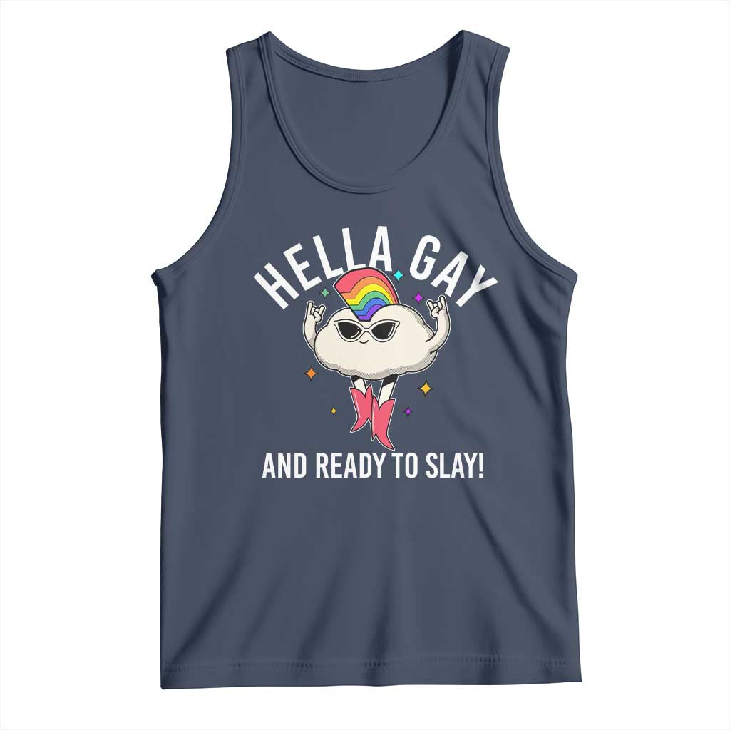 Funny LGBT Pride Tank Top Hella Gay And Ready To Slay Rainbow