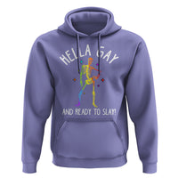Funny LGBT Pride Hoodie Hella Gay And Ready To Slay Rainbow Skeleton - Wonder Print Shop