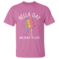 Funny LGBT Pride T Shirt Hella Gay And Ready To Slay Rainbow Skeleton - Wonder Print Shop