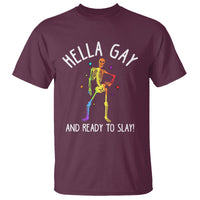 Funny LGBT Pride T Shirt Hella Gay And Ready To Slay Rainbow Skeleton - Wonder Print Shop