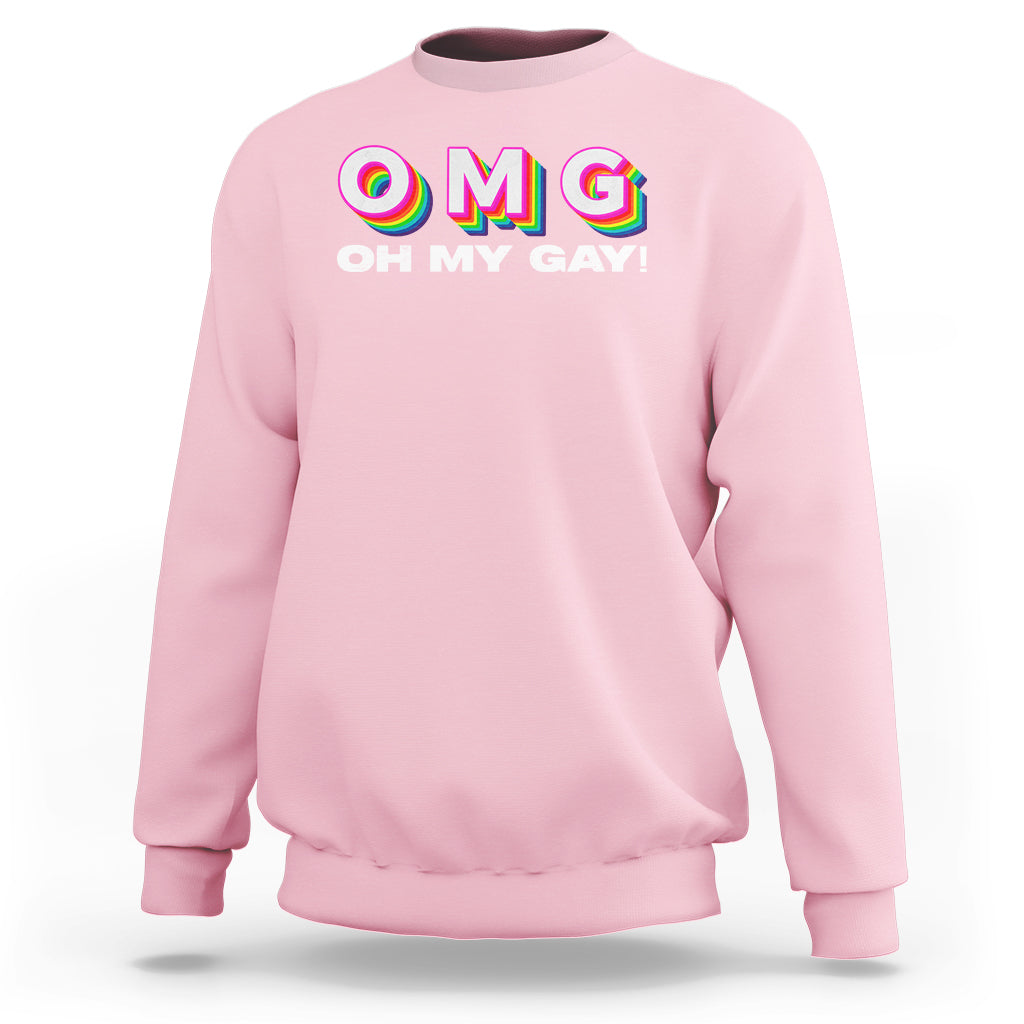 Funny LGBT Pride Sweatshirt OMG Oh My Gay - Wonder Print Shop