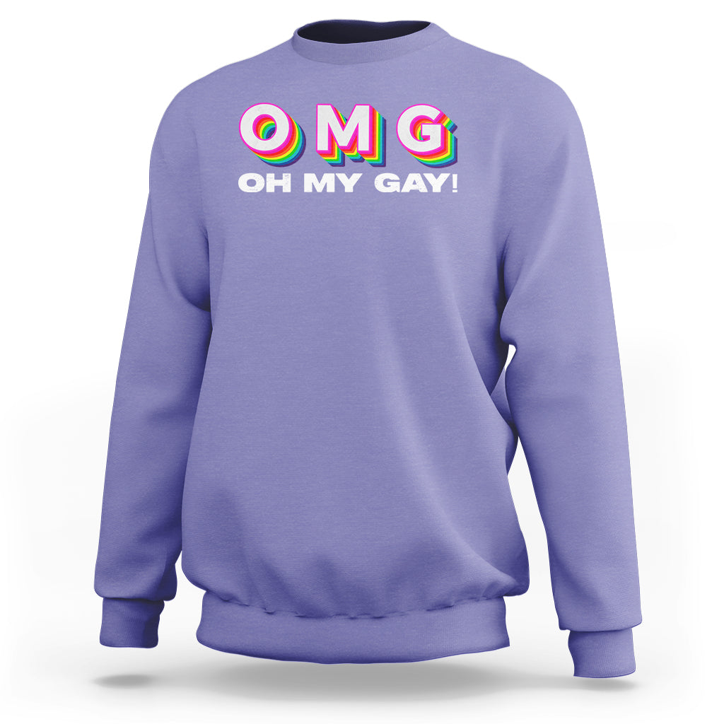 Funny LGBT Pride Sweatshirt OMG Oh My Gay - Wonder Print Shop