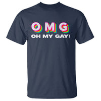 Funny LGBT Pride T Shirt OMG Oh My Gay - Wonder Print Shop