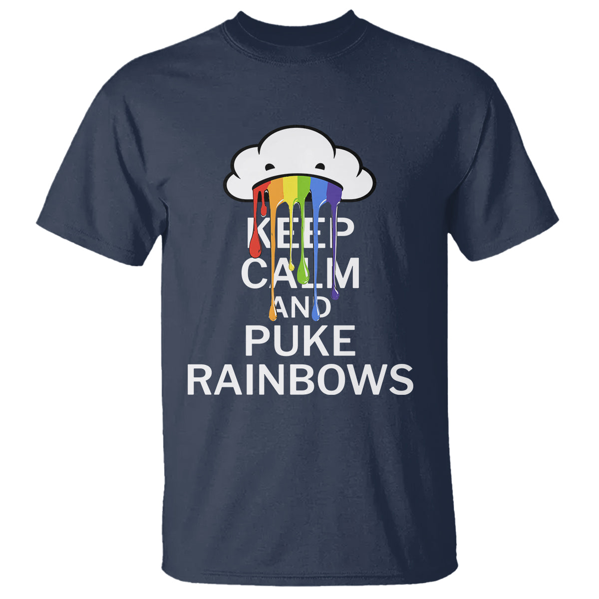 Funny LGBT Pride T Shirt Keep Calm And Puke Rainbow - Wonder Print Shop