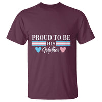 Transgender Pride T Shirt Proud To Be His Mother LGBTQ Trans Flag - Wonder Print Shop