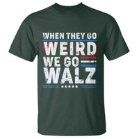 Harris Walz 2024 T Shirt When They Go Weird We Go Walz - Wonder Print Shop