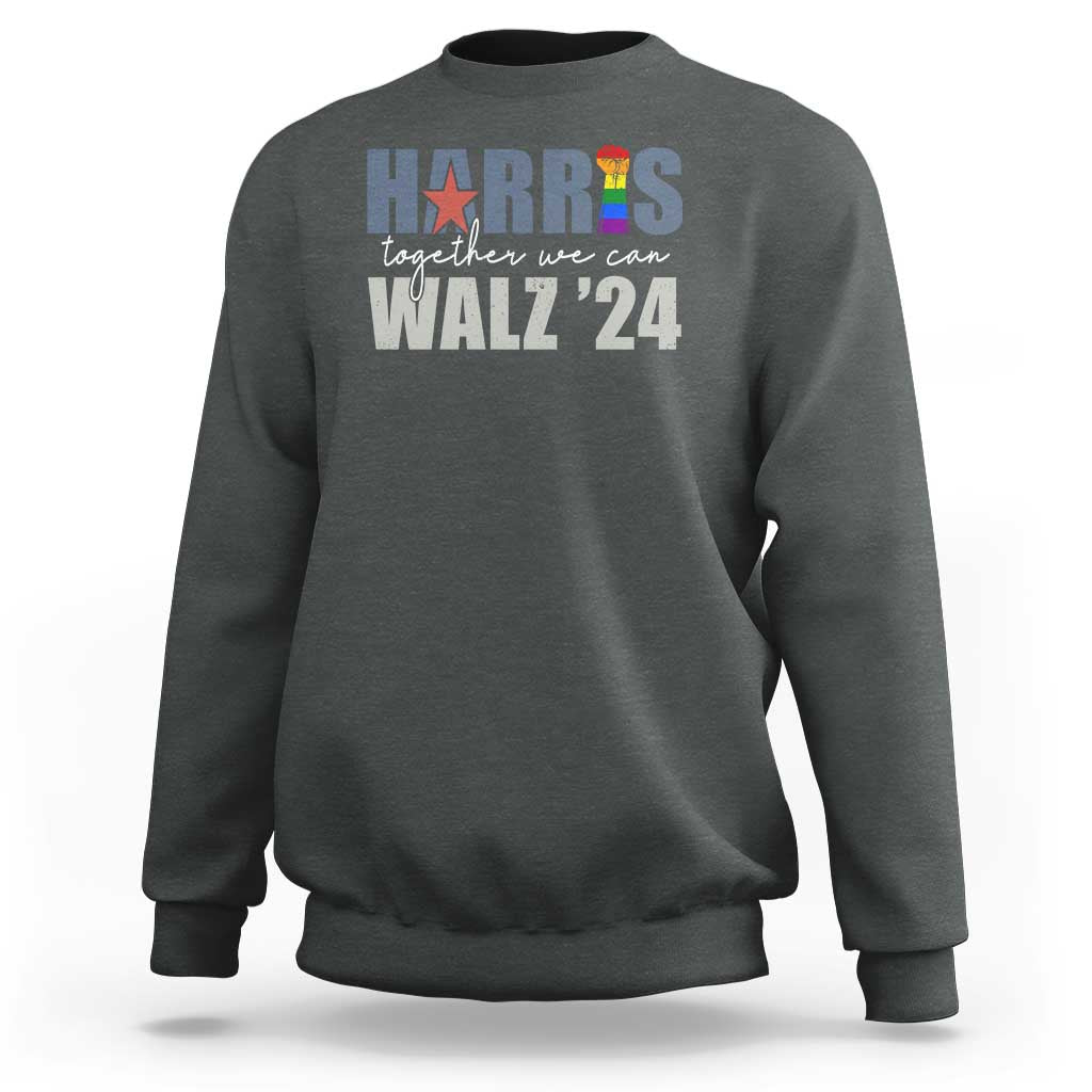 Harris Walz 2024 Sweatshirt Together We Can LGBTQ Rights - Wonder Print Shop