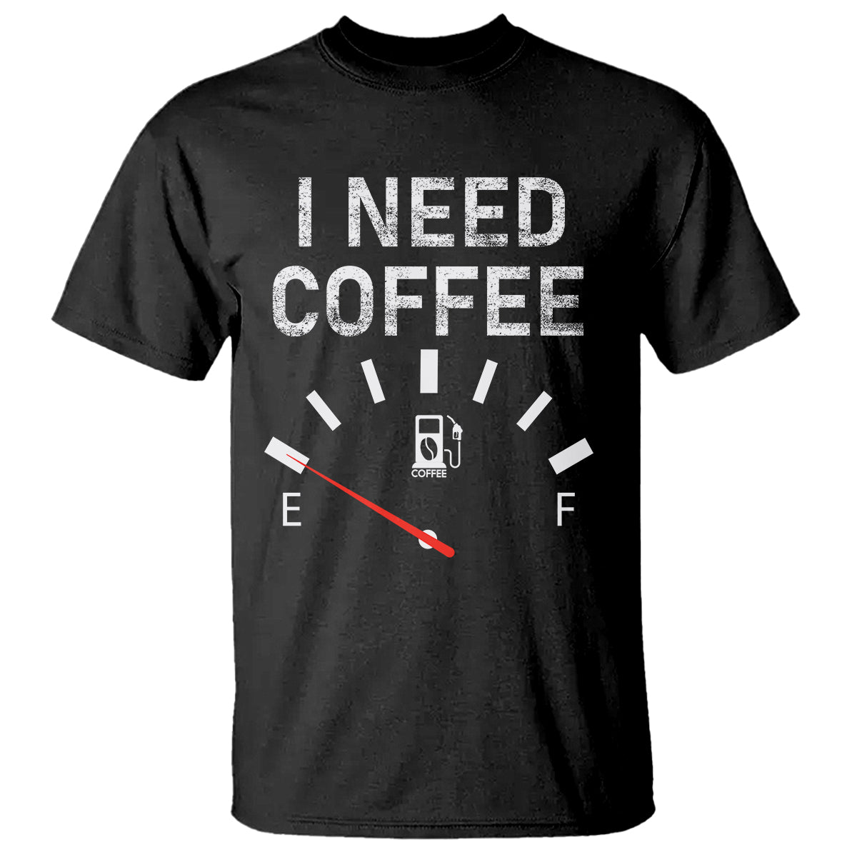 I Need Coffee Funny Coffee Meter Battery T Shirt - Wonder Print Shop