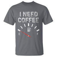 I Need Coffee Funny Coffee Meter Battery T Shirt - Wonder Print Shop