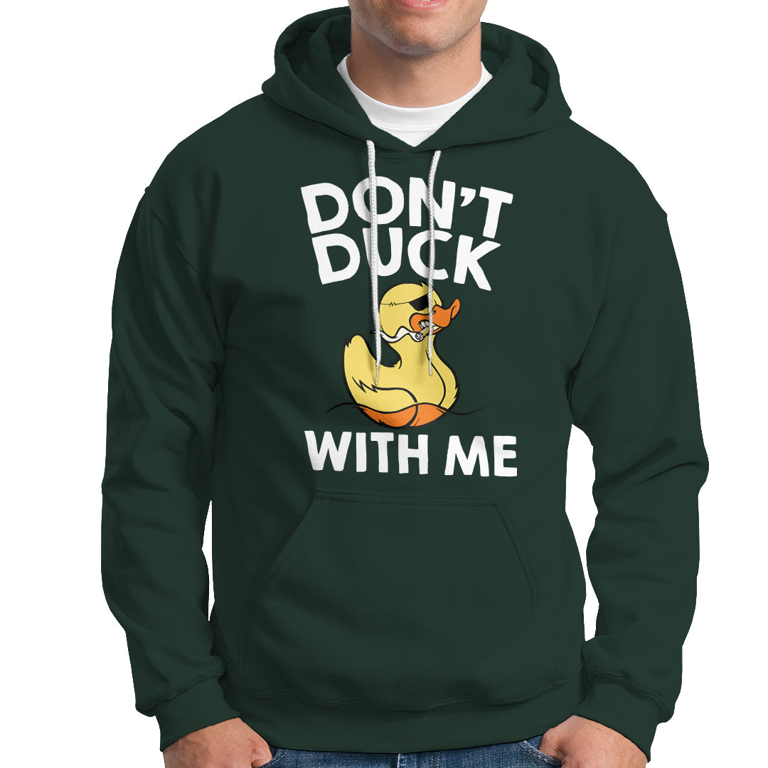 Don't Duck With Me Funny Rubber Ducks Hoodie - Wonder Print Shop