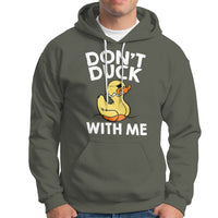 Don't Duck With Me Funny Rubber Ducks Hoodie - Wonder Print Shop