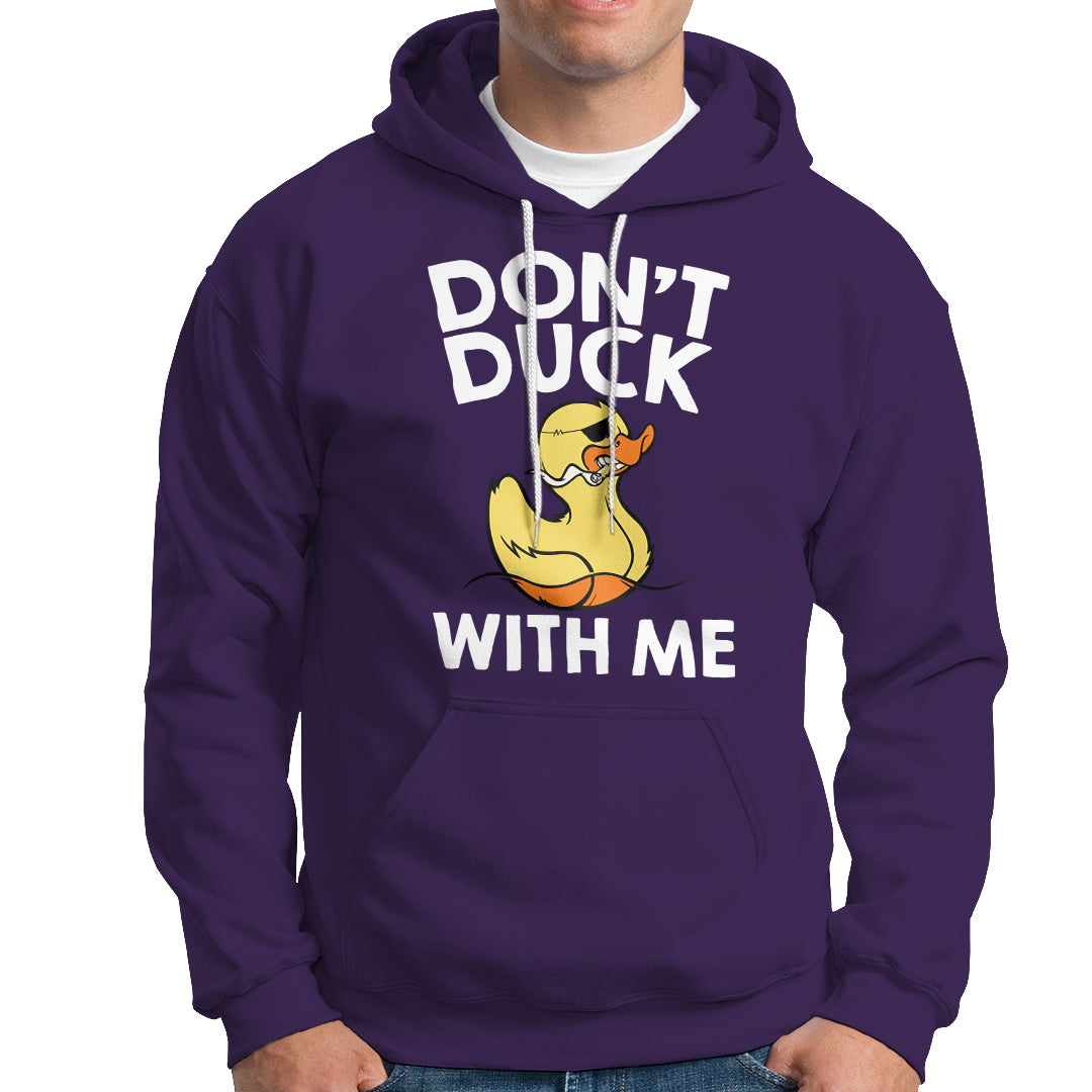Don't Duck With Me Funny Rubber Ducks Hoodie - Wonder Print Shop