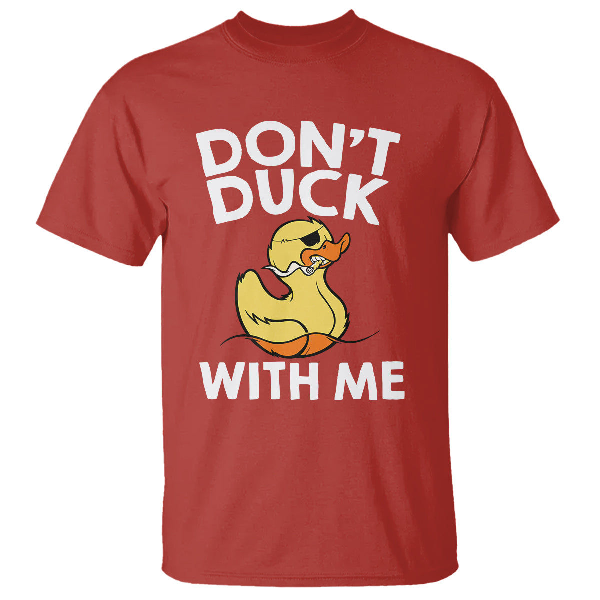 Don't Duck With Me Funny Rubber Ducks T Shirt - Wonder Print Shop