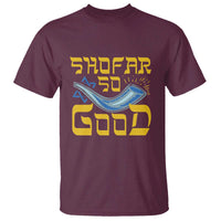 Rosh Hashanah Jewish T Shirt Funny Shofar So Good - Wonder Print Shop