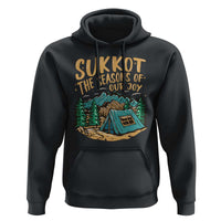 Sukkot Hoodie The Season Of Our Joy Jewish Holiday