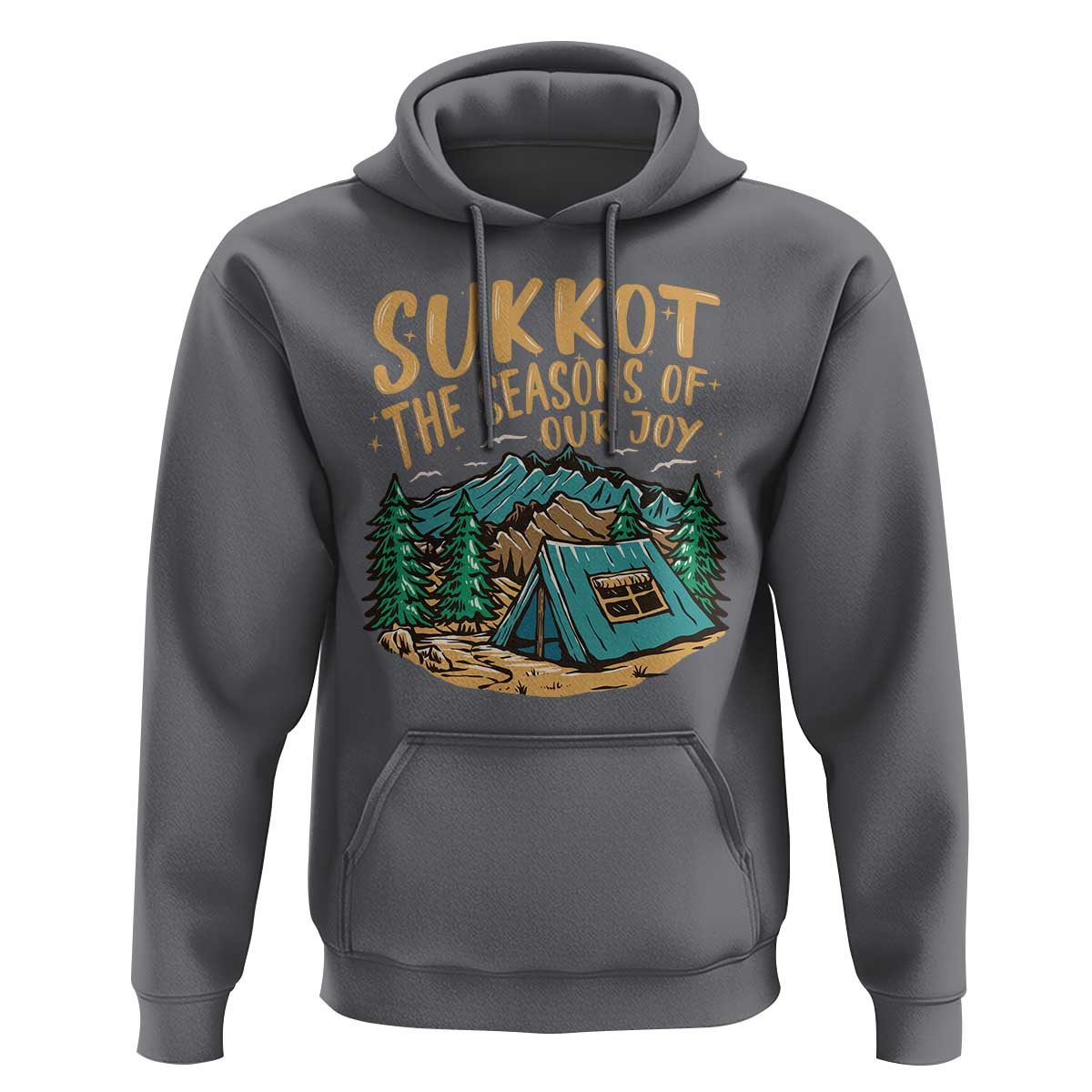 Sukkot Hoodie The Season Of Our Joy Jewish Holiday